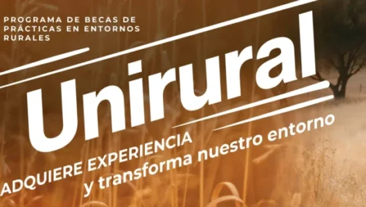 El programa UniRural consolida su quinta edición: abierto el plazo de inscripción para empresas y...